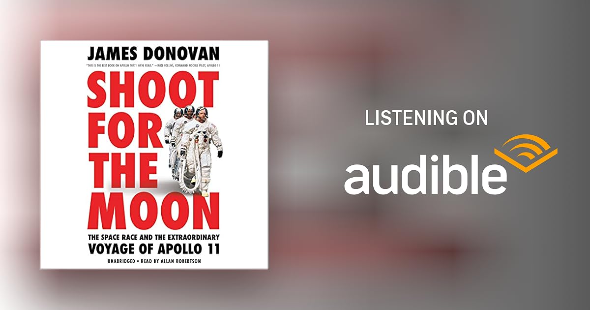 Shoot for the Moon by James Donovan Audiobook